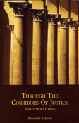 Through The Corridors Of Justice and Other Stories